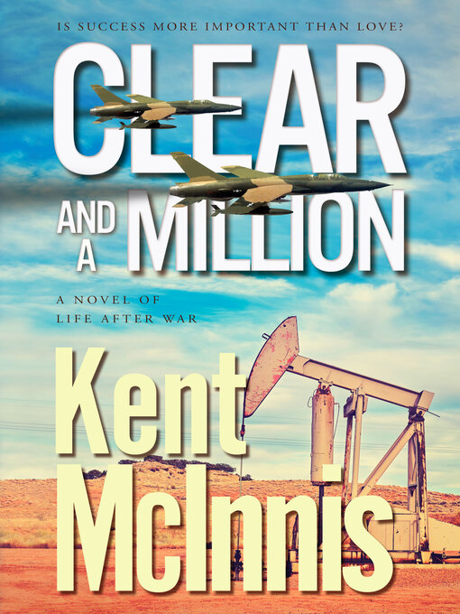 Title details for Clear and a Million by Kent McInnis - Available
